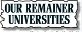  ??  ?? OUR REMAINER UNIVERSITI­ES Yesterday’s Daily Mail