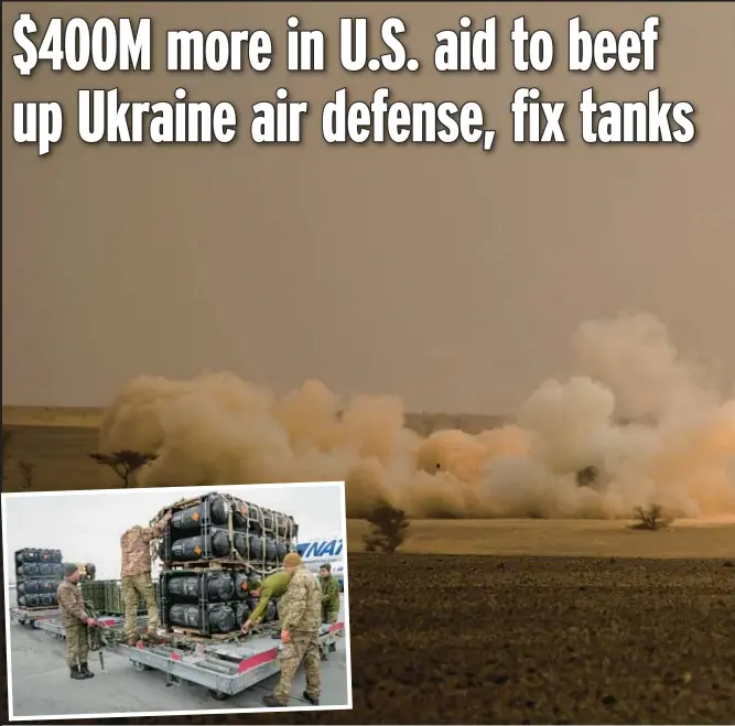 400m More In Us Aid To Beef Up Ukraine Air Defense Fix Tanks Pressreader 2185