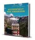  ??  ?? ‘Accidental­ly Wes Anderson’ ByWally Koval with Amanda Koval
Voracious
368 pages, $21.99