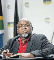  ?? Picture: MADELENE CRONJÉ ?? WITNESSES WANTED: Gwede Mantashe says all presidents and ministers must testify
