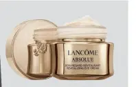  ??  ?? Lancôme絕對完­美黃金玫瑰修護眼霜