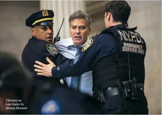  ??  ?? Clooney as Lee Gates in Money Monster