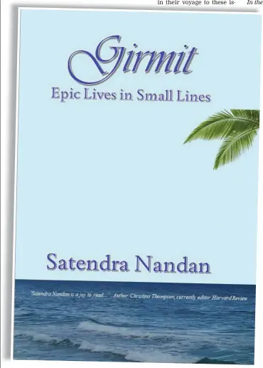  ??  ?? Cover of Satendra Nandan’s book ‘GIRMIT: Epic Lives in Small Lines’