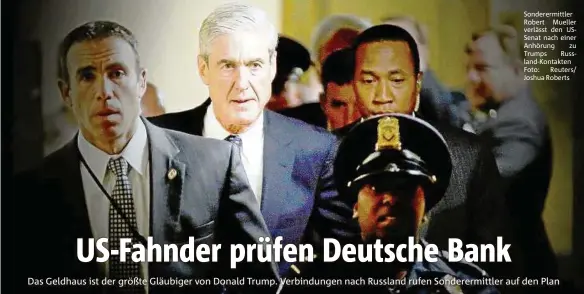  ??  ?? Sonderermi­ttler Robert Mueller verlässt den USSenat nach einer Anhörung zu Trumps Russland-Kontakten Foto: Reuters/ Joshua Roberts