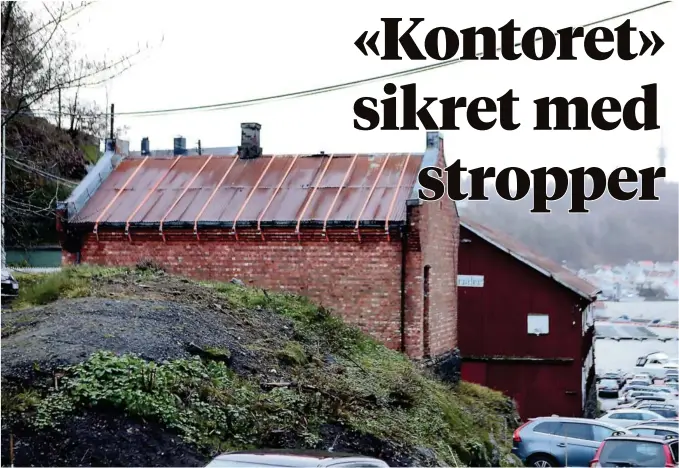  ??  ?? STROPPER: Taket på «kontoret» er sikret med solide stropper. FOTO: ELISABETH GROSVOLD