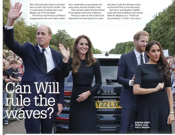  ?? ?? STATES VISIT William, Kate, Harry, Meghan