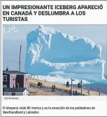  ?? SCREENSHOT/WWW.LAPRENSAGR­AFICA.COM ?? This El Salvador news site has posted an article about the Ferryland iceberg under the headline, “An impressive iceberg appeared in Canada and dazzles tourists.”