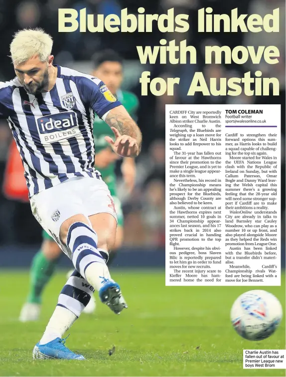  ??  ?? Charlie Austin has fallen out of favour at Premier League new boys West Brom