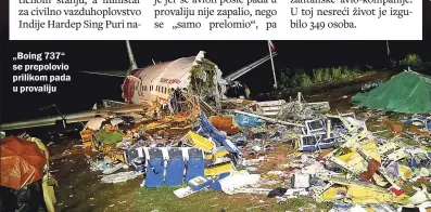  ??  ?? „Boing 737“se prepolovio prilikom pada u provaliju