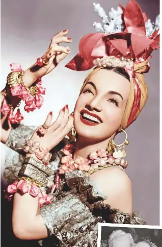 The Carmen Miranda Nobody Knew Pressreader
