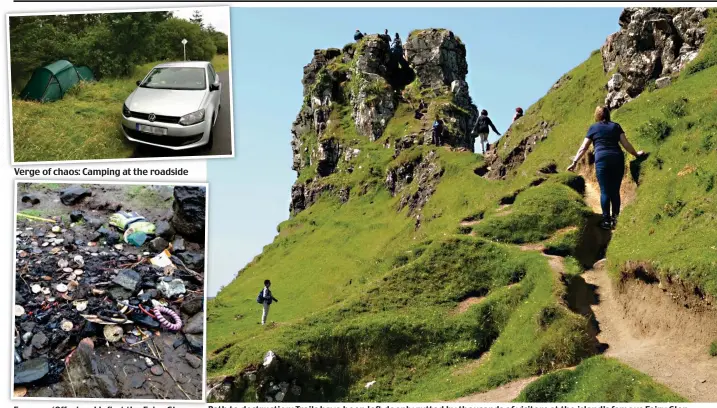  ??  ?? Verge of chaos: Camping at the roadside Eyesore: ‘Offerings’ left at the Fairy Glen Path to destructio­n: Trails have been left deeply rutted by thousands of visitors at the island’s famous Fairy Glen