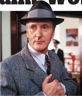  ??  ?? Rough night: Hugh Fraser as Captain Hastings in TV drama Poirot