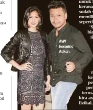  ??  ?? AWI bersama Atikah.