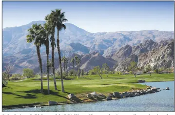  ?? ?? In La Quinta, Calif., home of the PGA West golf course, the city council recently rejected plans for an 18 million-gallon surf park.