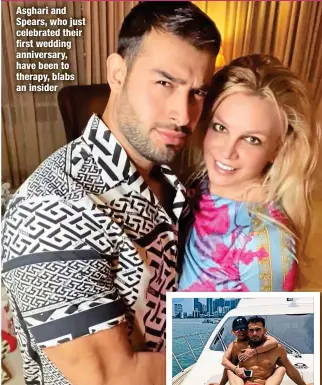  ?? ?? Asghari and Spears, who just celebrated their first wedding anniversar­y, have been to therapy, blabs an insider