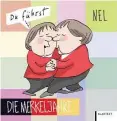  ?? ?? Karikaturi­st Nel hat „Die Merkeljahr­e“ins Bild gesetzt: im Buchhandel und in unseren Presseshop­s ist es für 16,95 Euro erhältlich, ISBN 978-3-8375-2411-6