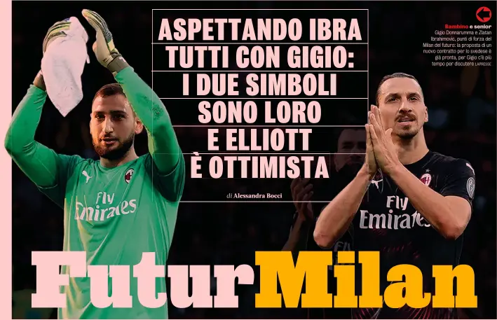  ?? LAPRESSE ?? Bambino e senior Gigio Donnarumma e Zlatan Ibrahimovi­c, punti di forza del Milan del futuro: la proposta di un nuovo contratto per lo svedese è già pronta, per Gigio c’è più tempo per discutere