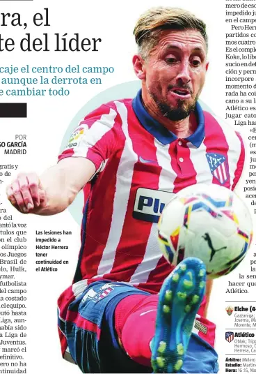  ?? EFE ?? Las lesiones han impedido a Héctor Herrera tener continuida­d en el Atlético