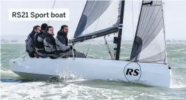  ??  ?? RS21 Sport boat