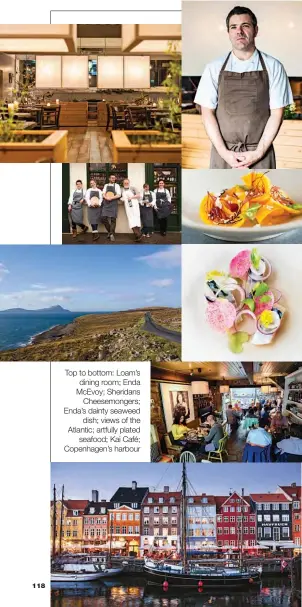  ??  ?? Top to bottom: Loam’s dining room; Enda McEvoy; Sheridans
Cheesemong­ers; Enda’s dainty seaweed
dish; views of the Atlantic; artfully plated
seafood; Kai Café; Copenhagen’s harbour