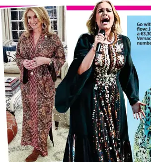  ??  ?? Someone like you: Jane Green (left) channels her inner Adele, who wore a bespoke Chloe kaftan at Glastonbur­y in 2016 (right) and donned it, 7st lighter, last weekend