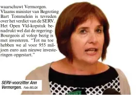  ?? Foto BELGA ?? SERV-voorzitter Ann Vermorgen.