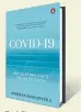  ??  ?? Book Name:
COVID-19: Separating Fact from Fiction
Year: 2021