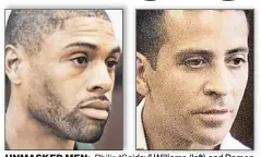  ??  ?? UNMASKED MENMEN: PhiliPhili­p “Spidey”S Williams (left) and Damon “Super Mario” Torres in Manhattan Criminal Court yesterday.