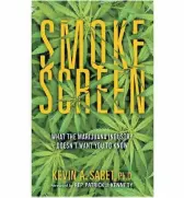  ?? COURTESY PHOTO ?? Dr. Kevin Sabet’s book railing against the marijuana industry is released 4 /20, the noted annual ‘marijuana holiday.’