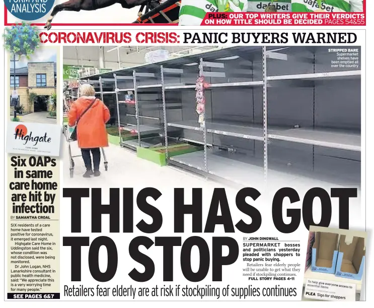  ??  ?? STRIPPED BARE Supermarke­t shelves have been emptied all over the country