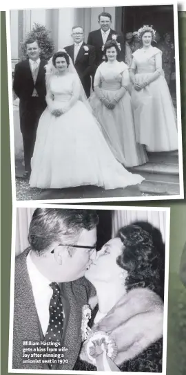  ??  ?? William Hastings gets a kiss from wife Joy after winning a unionist seat in 1970