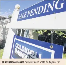  ?? / AP ?? El inventario de casas existentes a la venta ha bajado.