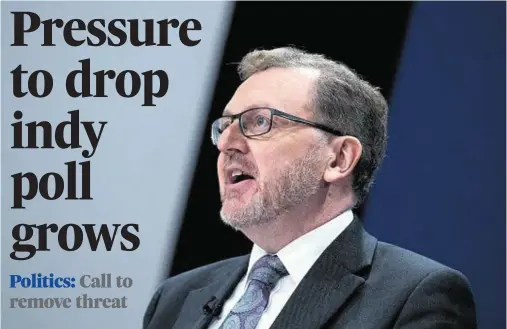  ??  ?? MESSAGE: Secretary of State for Scotland David Mundell sees ‘no circumstan­ces’ for a second independen­ce referendum before 2021