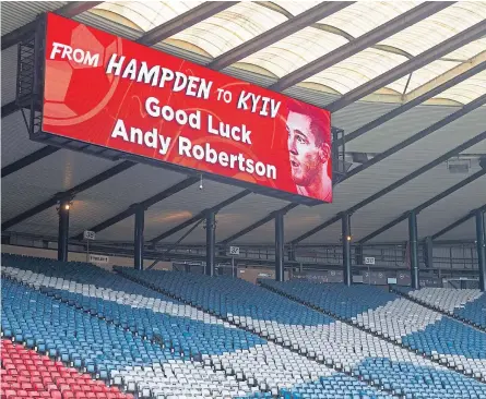  ?? Picture: Jeff Holmes. ?? Hampden Park’s tribute to the young Scot playing in tonight’s showpiece final.