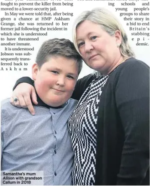  ??  ?? Samantha’s mum Alison with grandson Callum in 2018