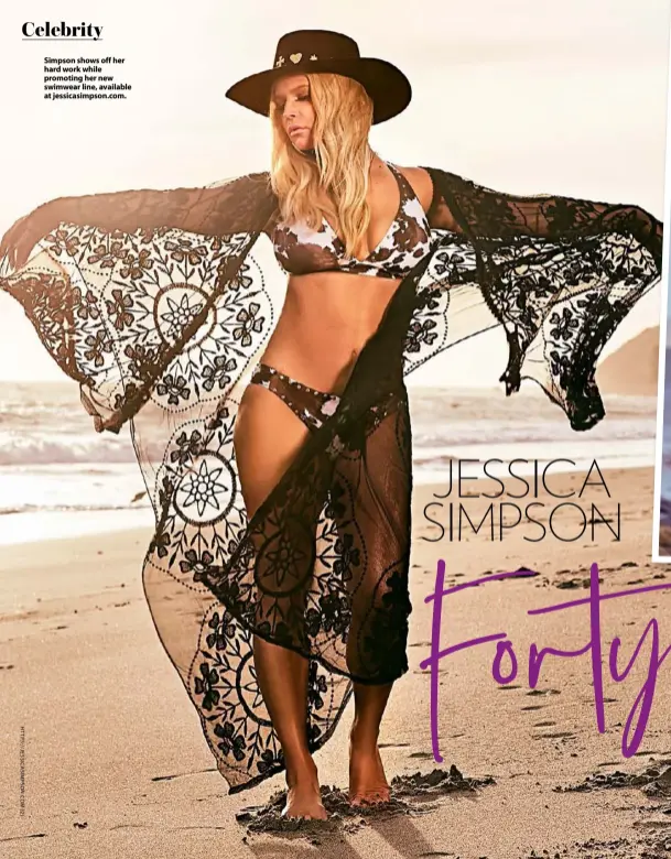  ??  ?? Simpson shows off her hard work while promoting her new swimwear line, available at jessicasim­pson.com.