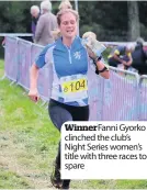  ??  ?? Winner Fanni Gyorko clinched the club’s Night Series women’s title with three races to spare