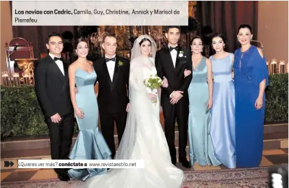  ??  ?? Los novios con Cedric, Camila, Guy, Christine, Annick y Marisol de Pierrefeu