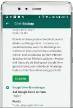  ??  ?? Sofort-backup: Tippen Sie auf „Sichern“– damit erstellen Sie eine Sicherungs­kopie aller Chats.