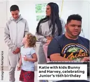  ??  ?? Katie with kids Bunny and Harvey, celebratin­g Junior’s 15th birthday