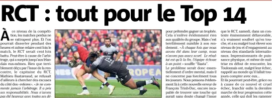  ??  ?? Bastareaud et les Toulonnais focalisés... sur le Top