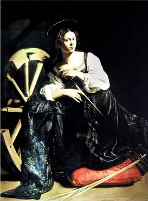  ??  ?? Santa Caterina d’Alessandri­a (Saint Catherine Of Alexandria) (oil on canvas, 1597-1598).
