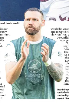  ?? ?? Martin Boyle can only applaud at full-time as another big result goes against Hibs