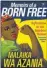  ??  ?? Memoirs of a Born Free: Reflection­s on the Rainbow Nation ★★★★ ★ Malaika wa Azania, with a foreword by Simphiwe Dana (Jacana, R175)