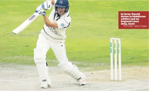  ?? PICTURE: Getty Images ?? In form: Dawid Malan in Middlesex whites and on England Lions duty, inset