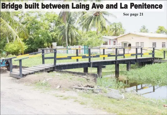  ?? (DPI photo) ?? The bridge linking the two communitie­s.