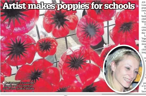  ??  ?? (inset) and her poppies made from plastic bottles