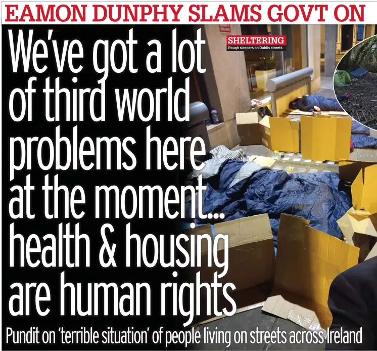  ?? ?? SHELTERING Rough sleepers on Dublin streets