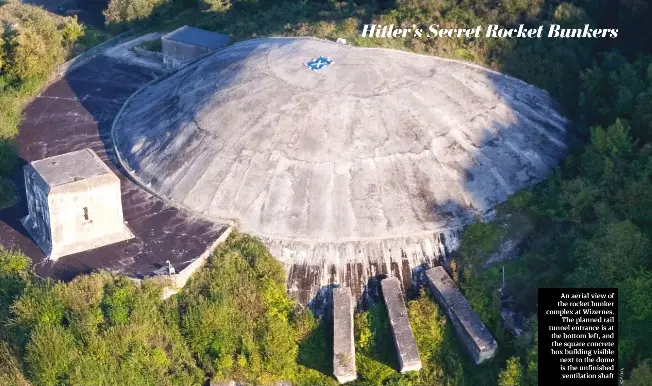 Nazi Rocket Bunkers - PressReader