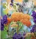  ?? ?? ■ 365 Days Of Colour In Your Garden by Nick Bailey is published by Octopus, priced £25
■ By HANNAH STEPHENSON